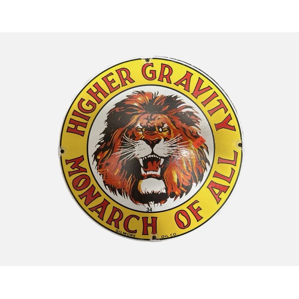 Vintage 1930s Style Gilmore Oil Higher Gravity Monarch of All Metal 12"x12" Sign